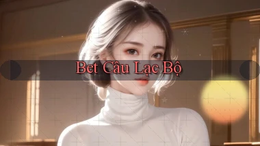 bet Câu lạc bộ