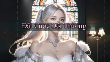 Đặt cược Đổi thưởng
