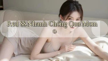 red 88 nhanh chóng qua momo