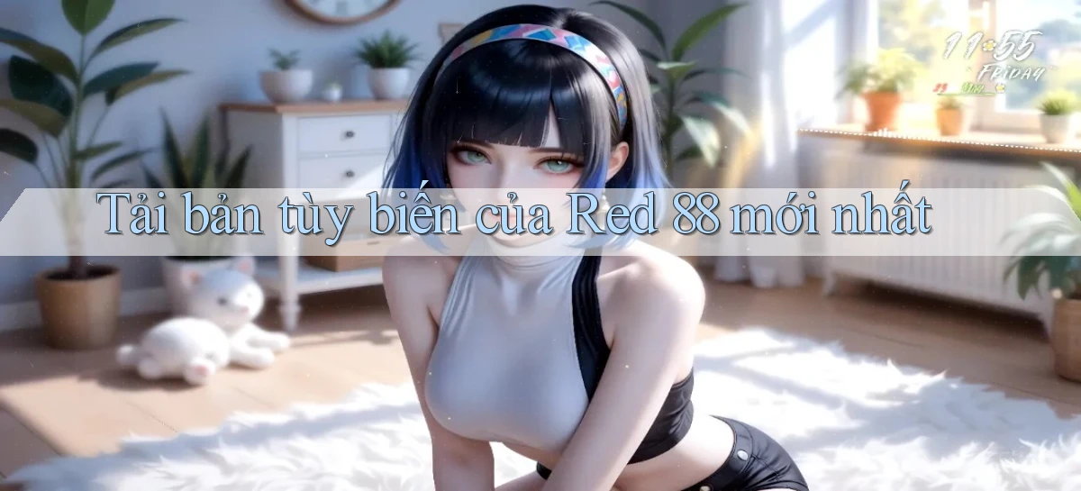 tải bản tùy biến của red 88 mới nhất