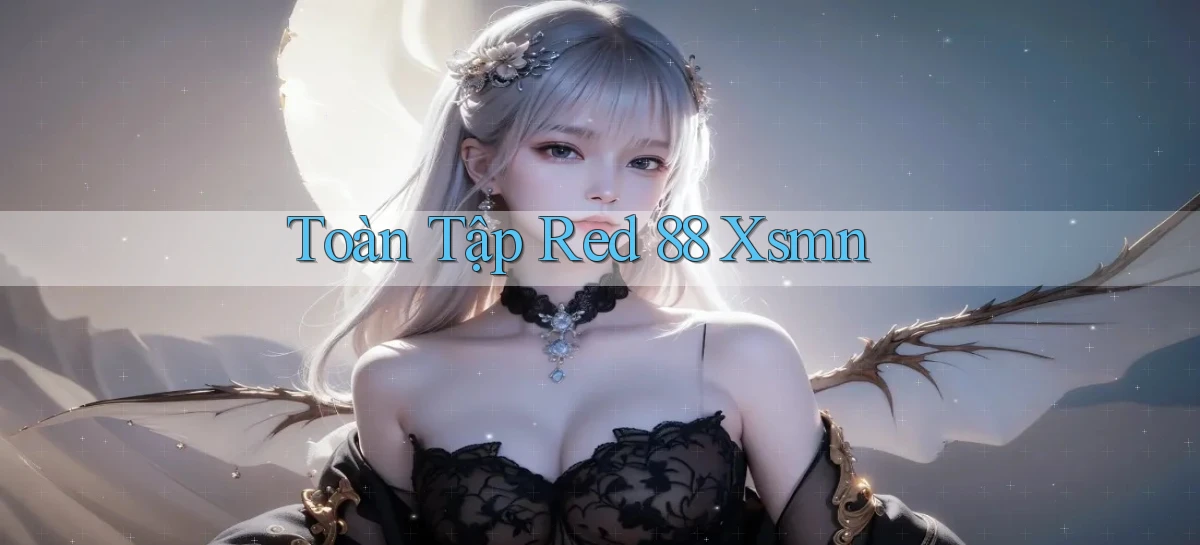toàn tập red 88 xsmn